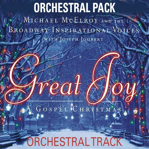 Great Joy: A Gospel Christmas - Orchestral Pack