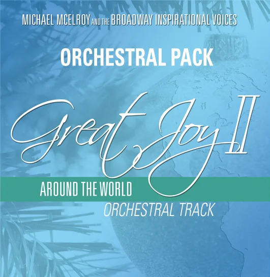 Great Joy II: Around The World - Orchestral Pack