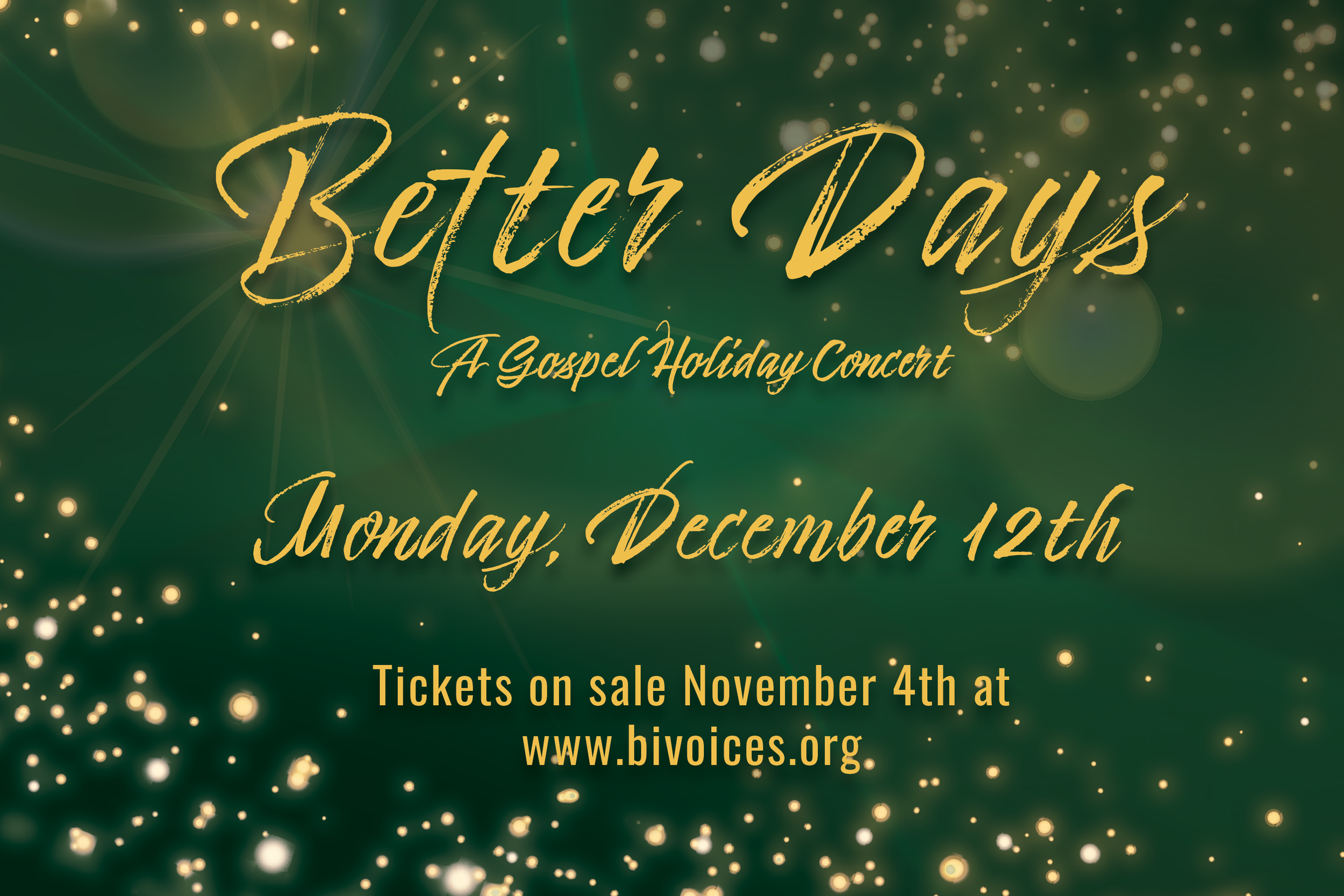 BETTER DAYS: A Gospel Holiday Concert