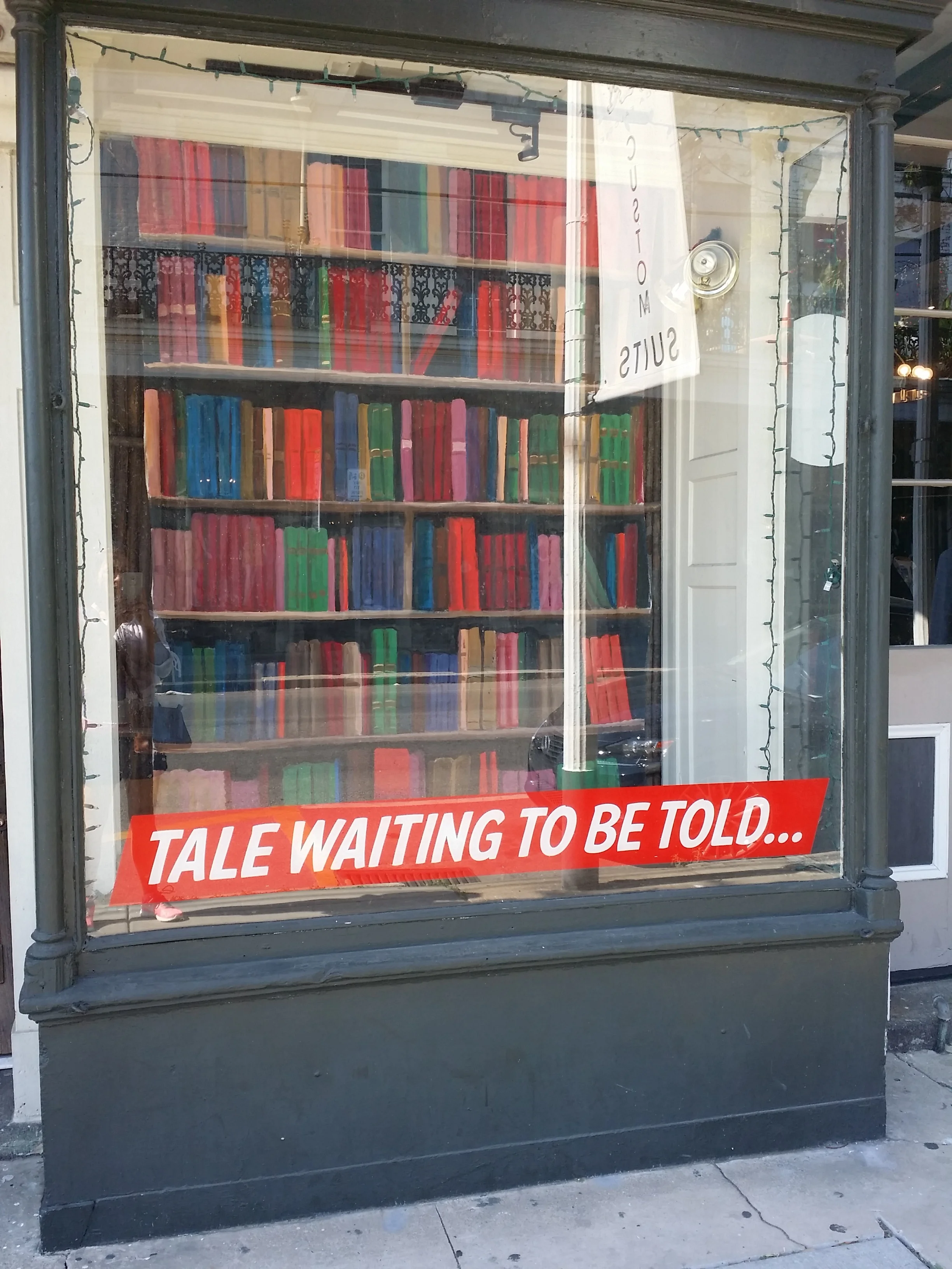 Where: New Orleans, LAWhen: March 2017Vacant stores and storefronts, a constant topic. &nbsp;I love this "window display" for the empty building. &nbsp;A painting of books with the tag line, "Tale waiting to be told..." very creative!Also on the Res…