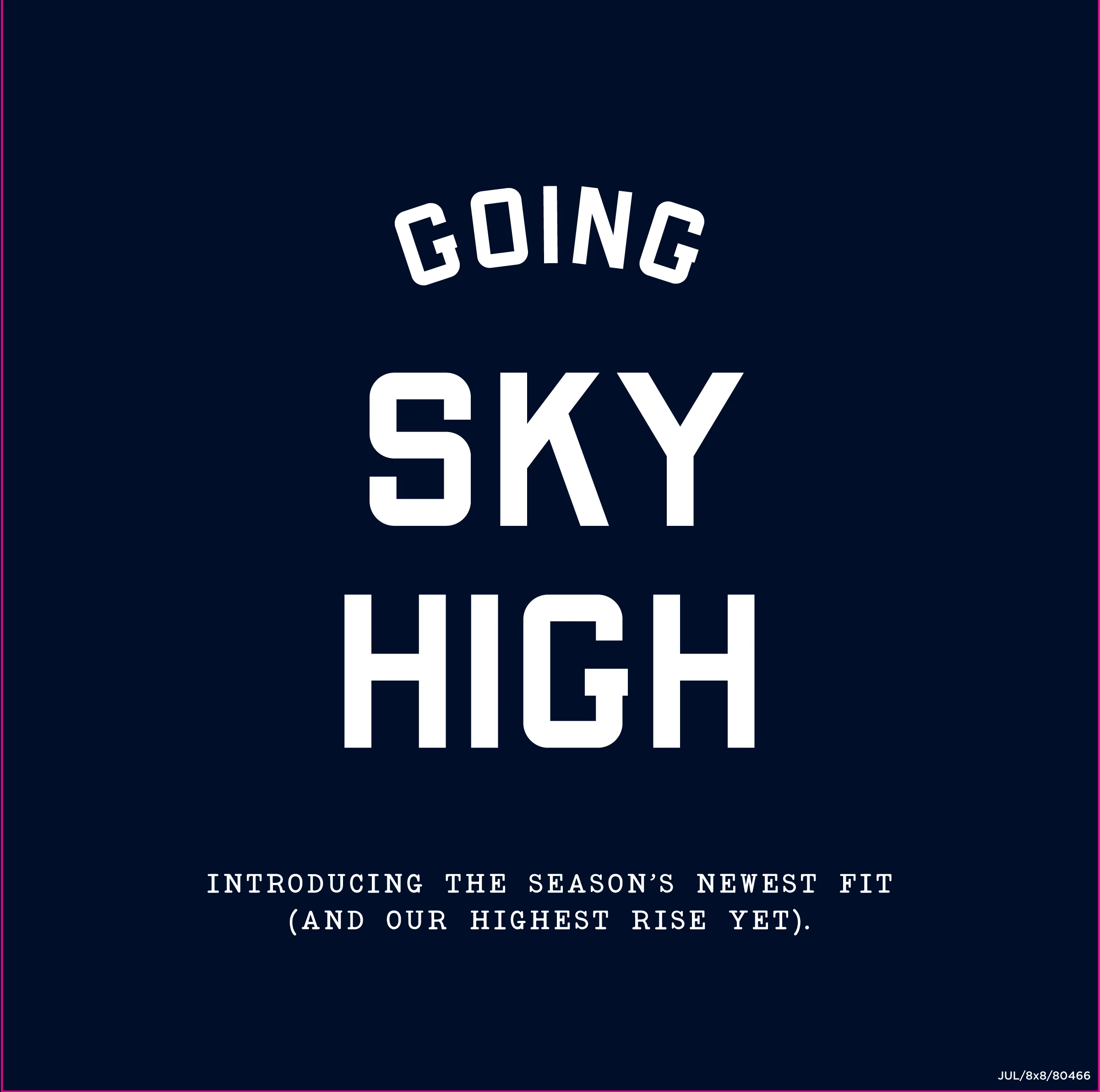 AEO Sky High Signage