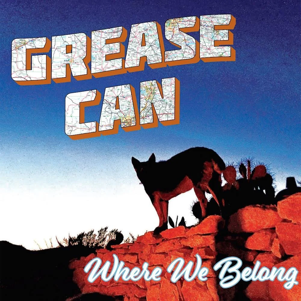 Where We Belong - Grease Can CD
