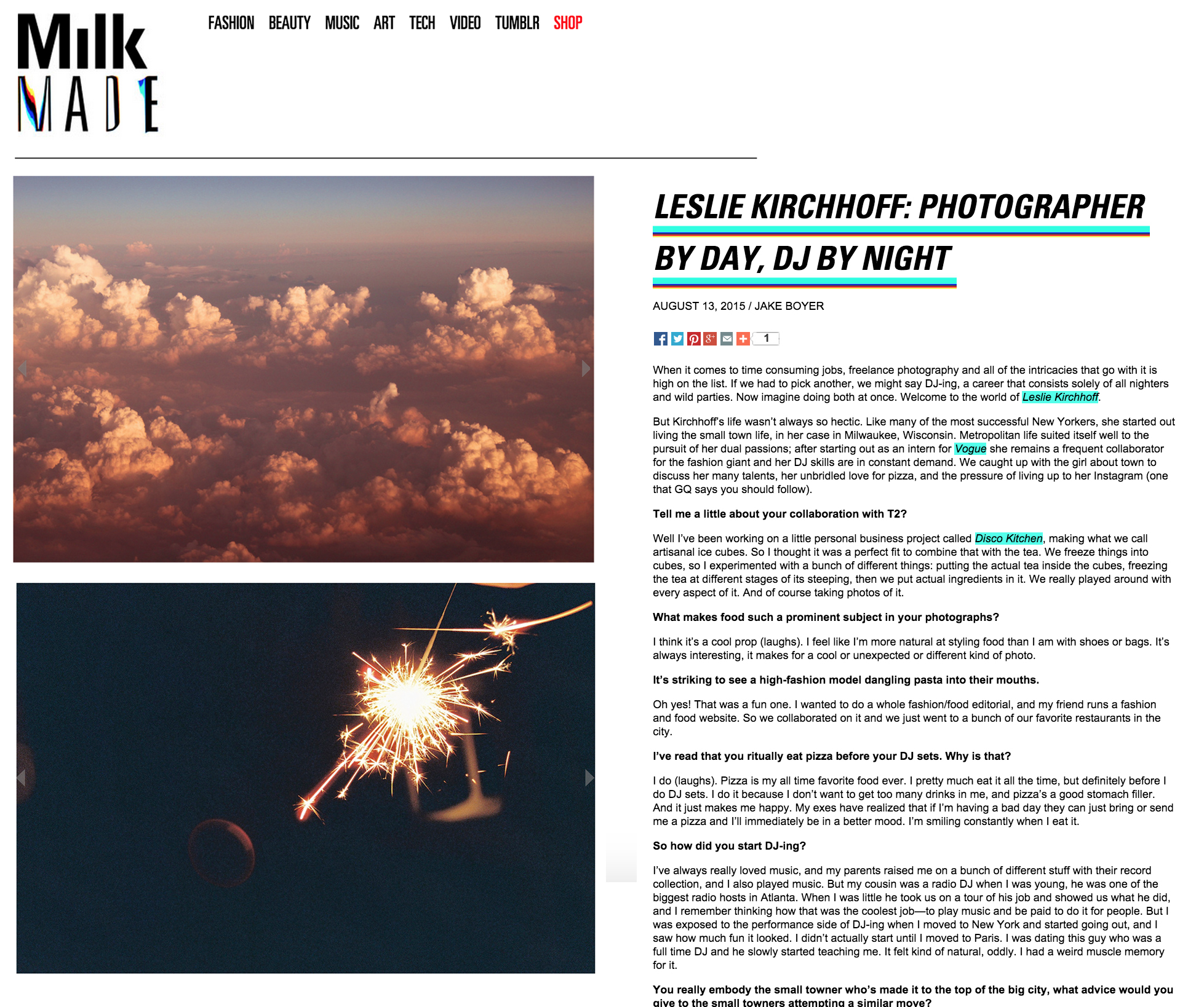 http://www.milkmade.com/articles/4270-Leslie-Kirchhoff-Photographer-by-Day-DJ-By-Night#.Vc4D9hNVikr