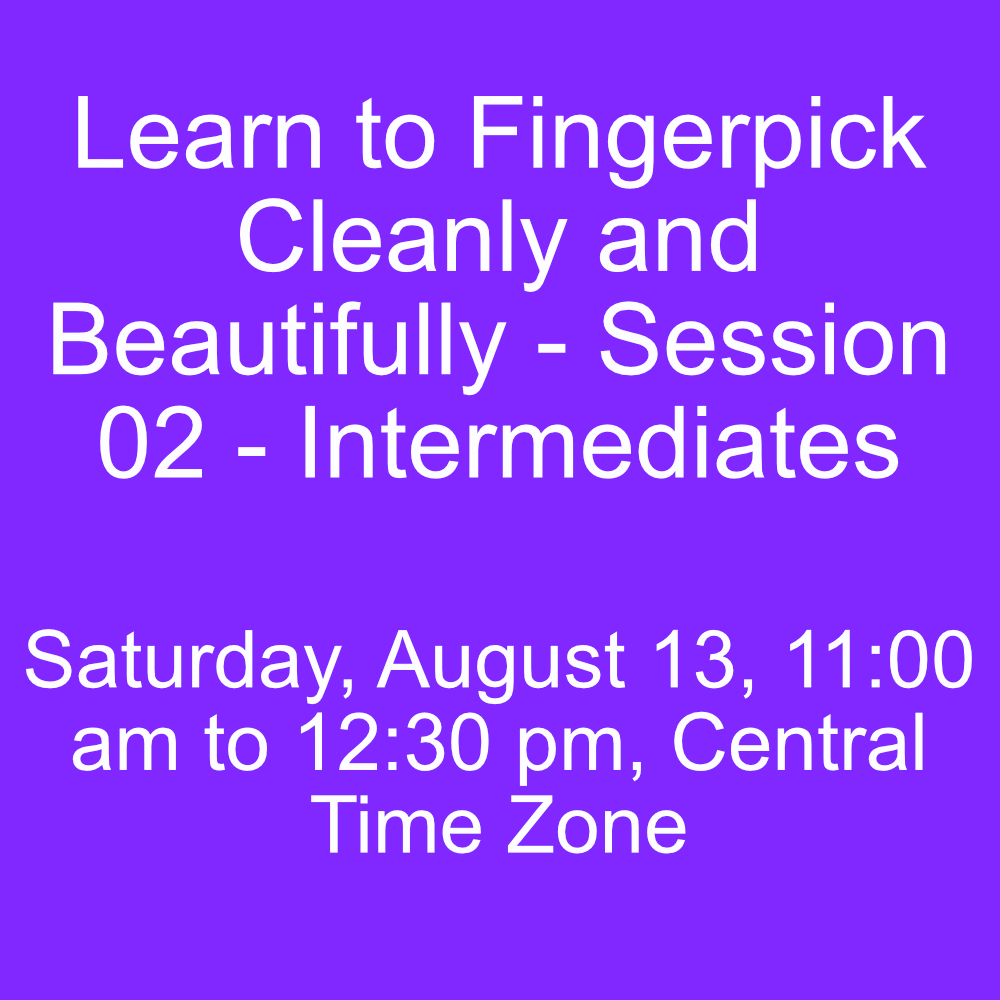 Learn to Fingerpick Cleanly and Beautifully - - Intermediates — Seifert