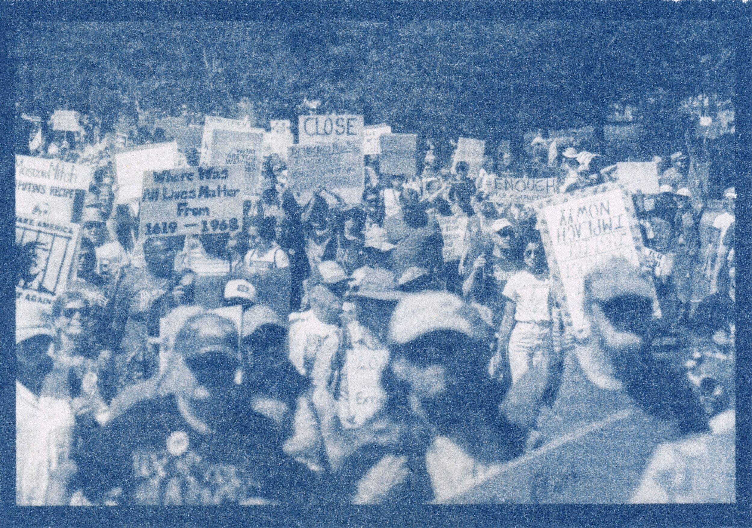   We The People March  (Washington, D.C.)  Medium: Cyanotype  Size: 7 x 5 1/4  Date: 2019 