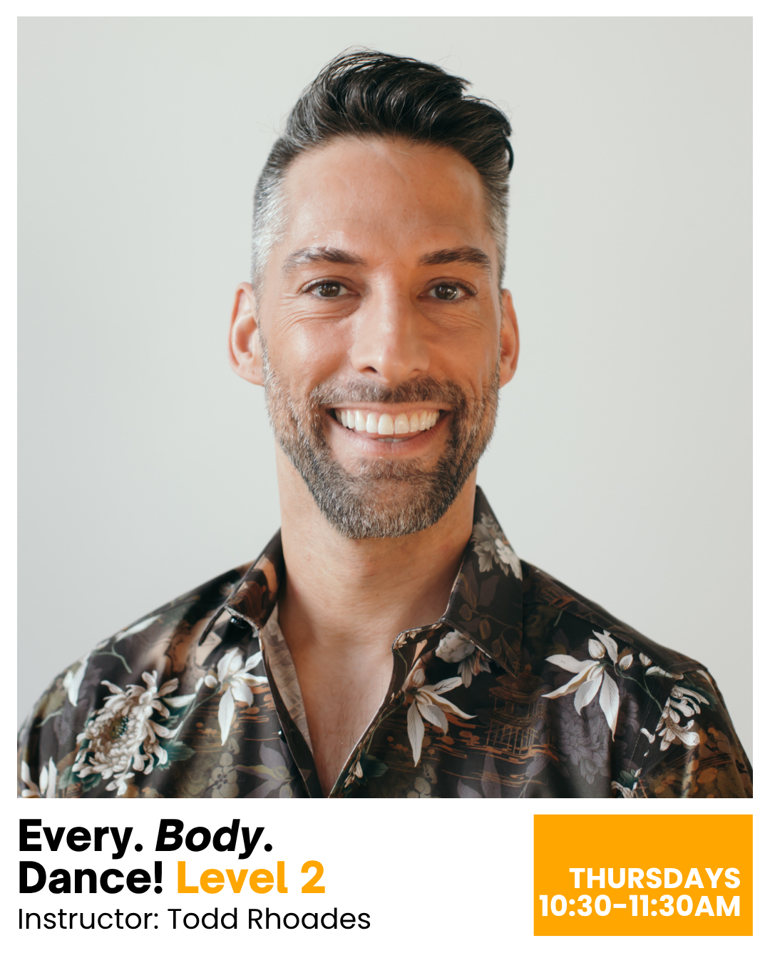 Level 2: Every. Body. Dance!