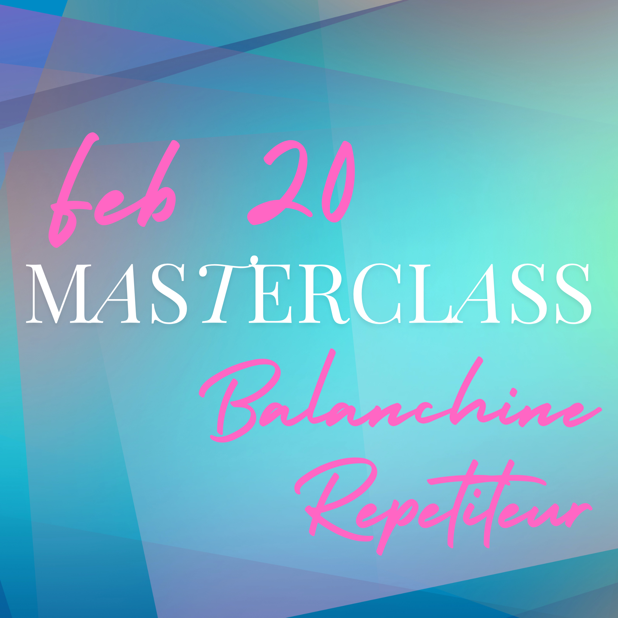 Masterclass: balanchine