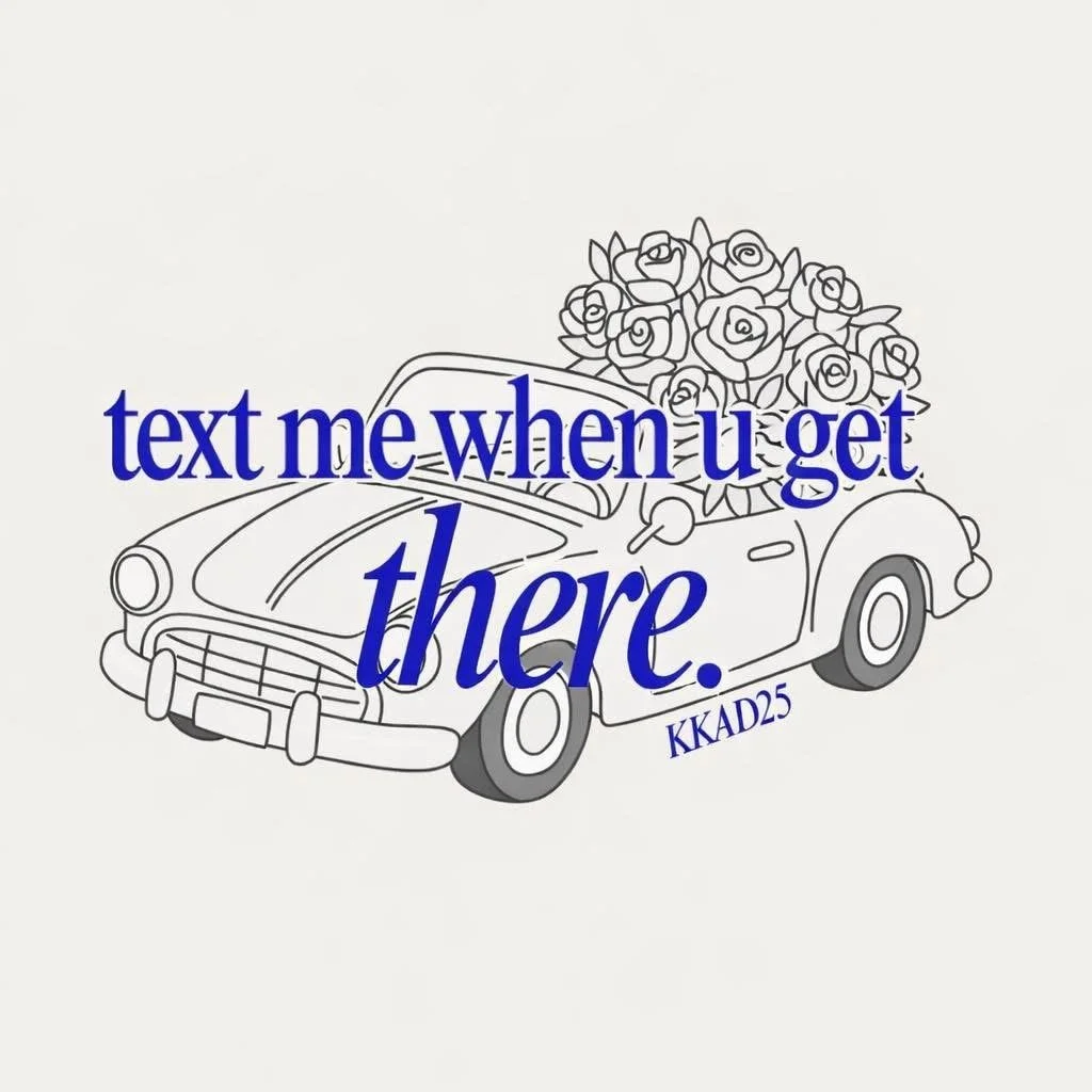 Text Me When U get There IMG_9840.JPG