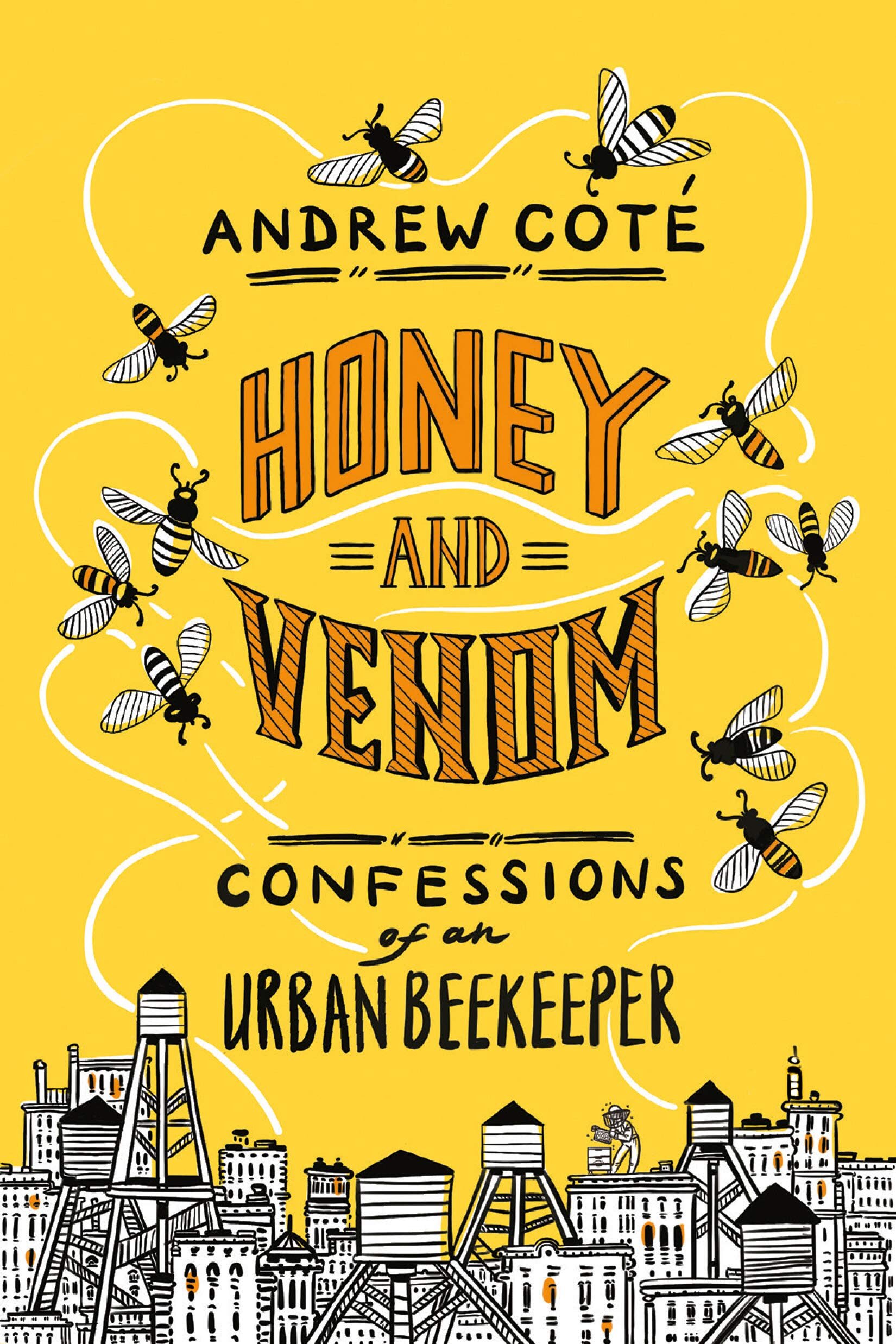 HONEY & VENOM- Confessions of an Urban Beekeeper.jpg