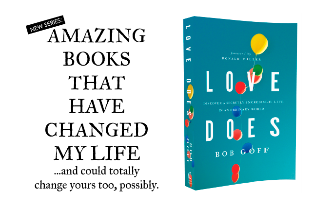 anniemade // Amazing Book - "Love Does" by Bob Goff