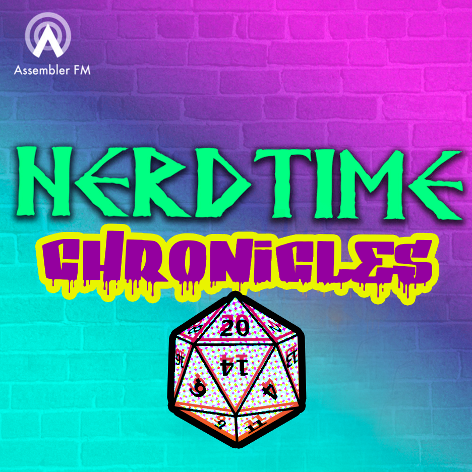 Nerdtime™ Chronicles - 5 - I Forgot Plot Armor episode artwork