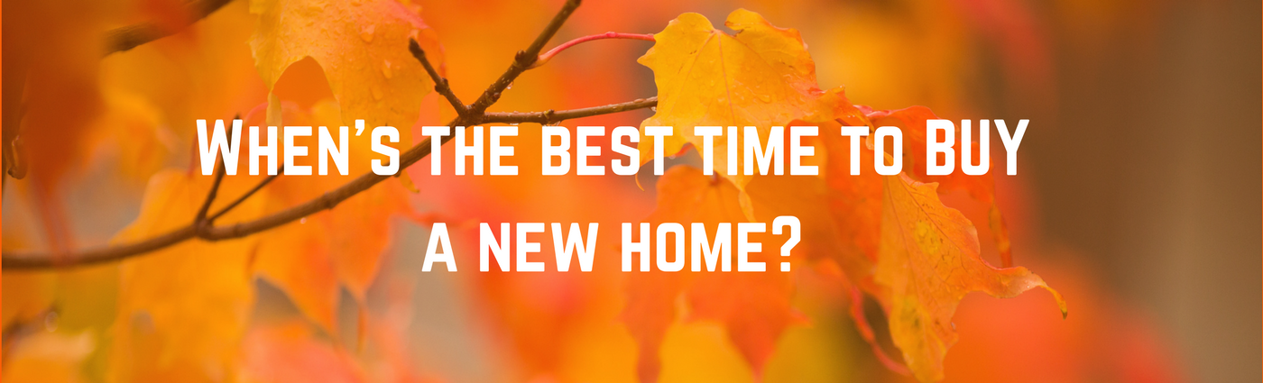 When’s the best time to buy a new home?