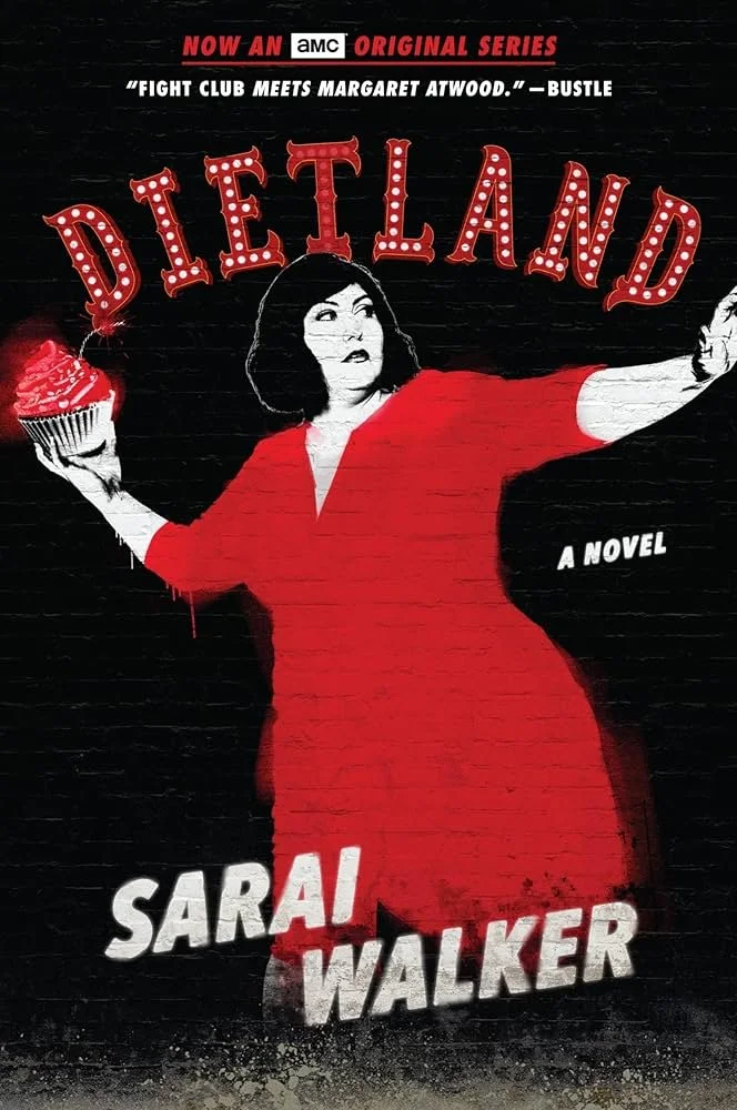 Dietland by Sarai Walker