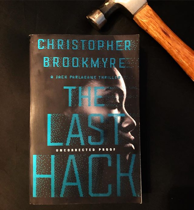 New review for #ChristopherBrookmyre #thelasthack Great cybercrime thriller.  #book #bookreview #cybercrime @groveatlantic