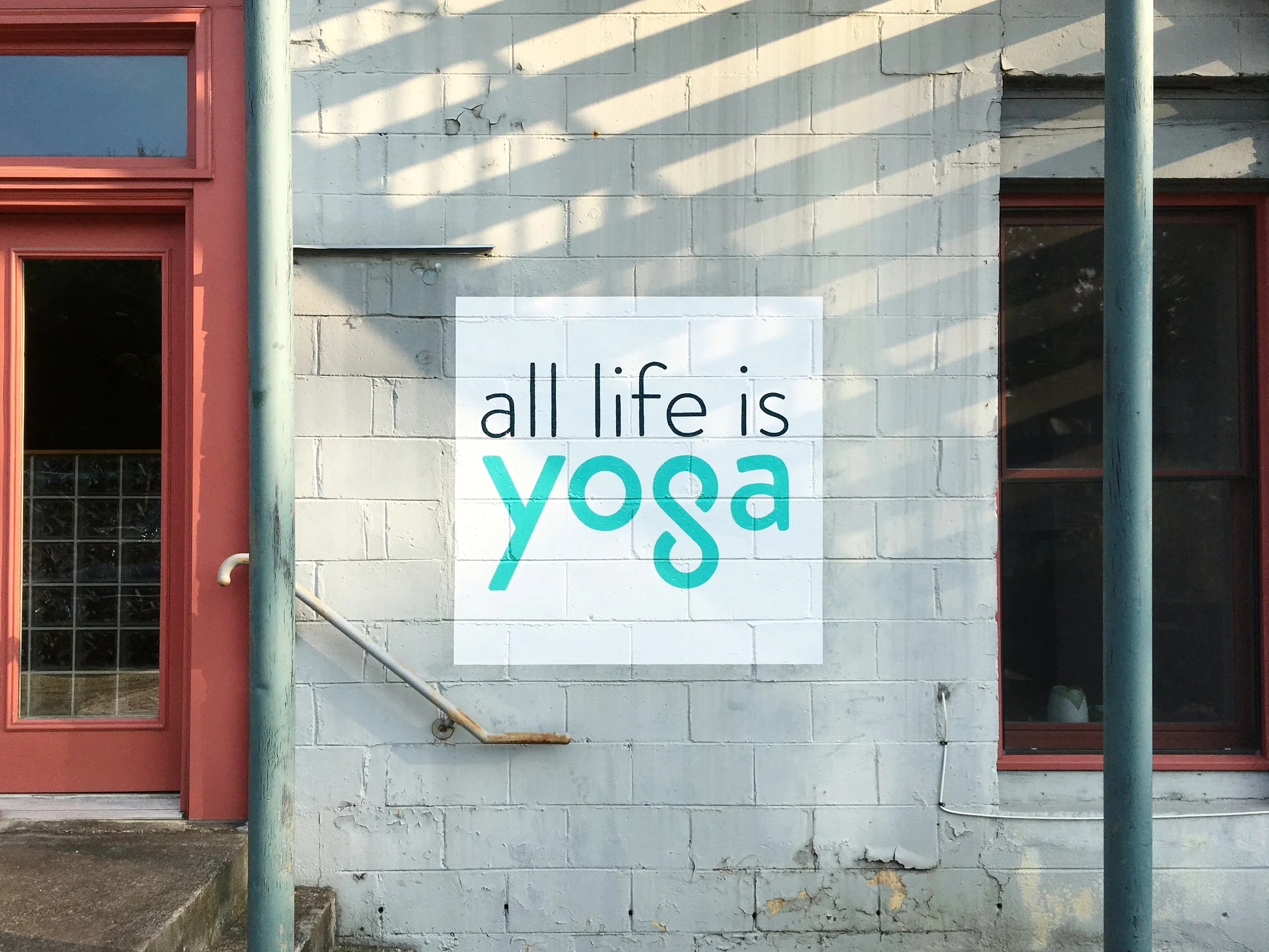 All Life Is Yoga sign