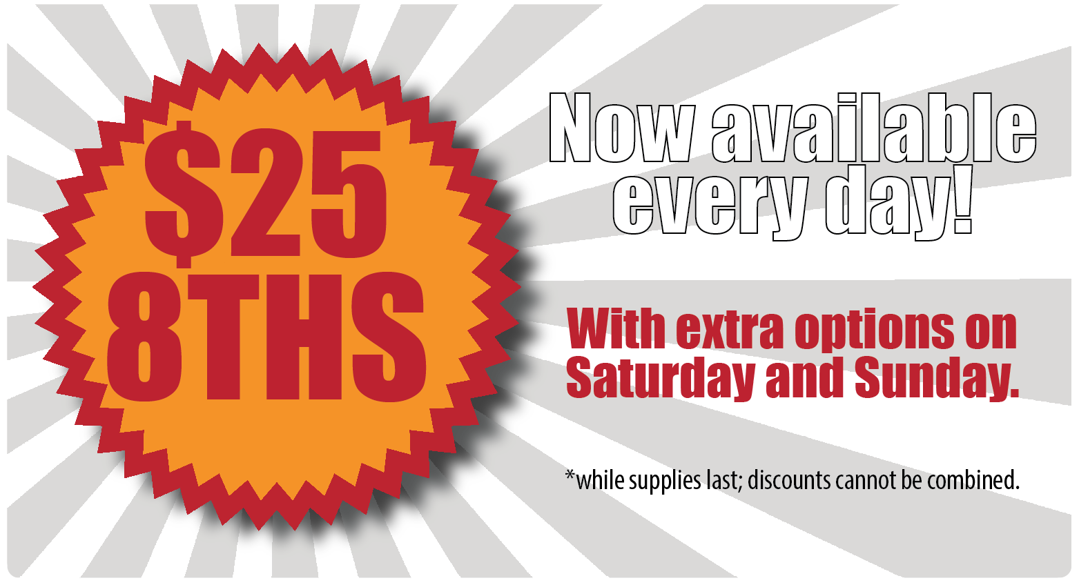 $25 Eighths Every Day_v2-01.png