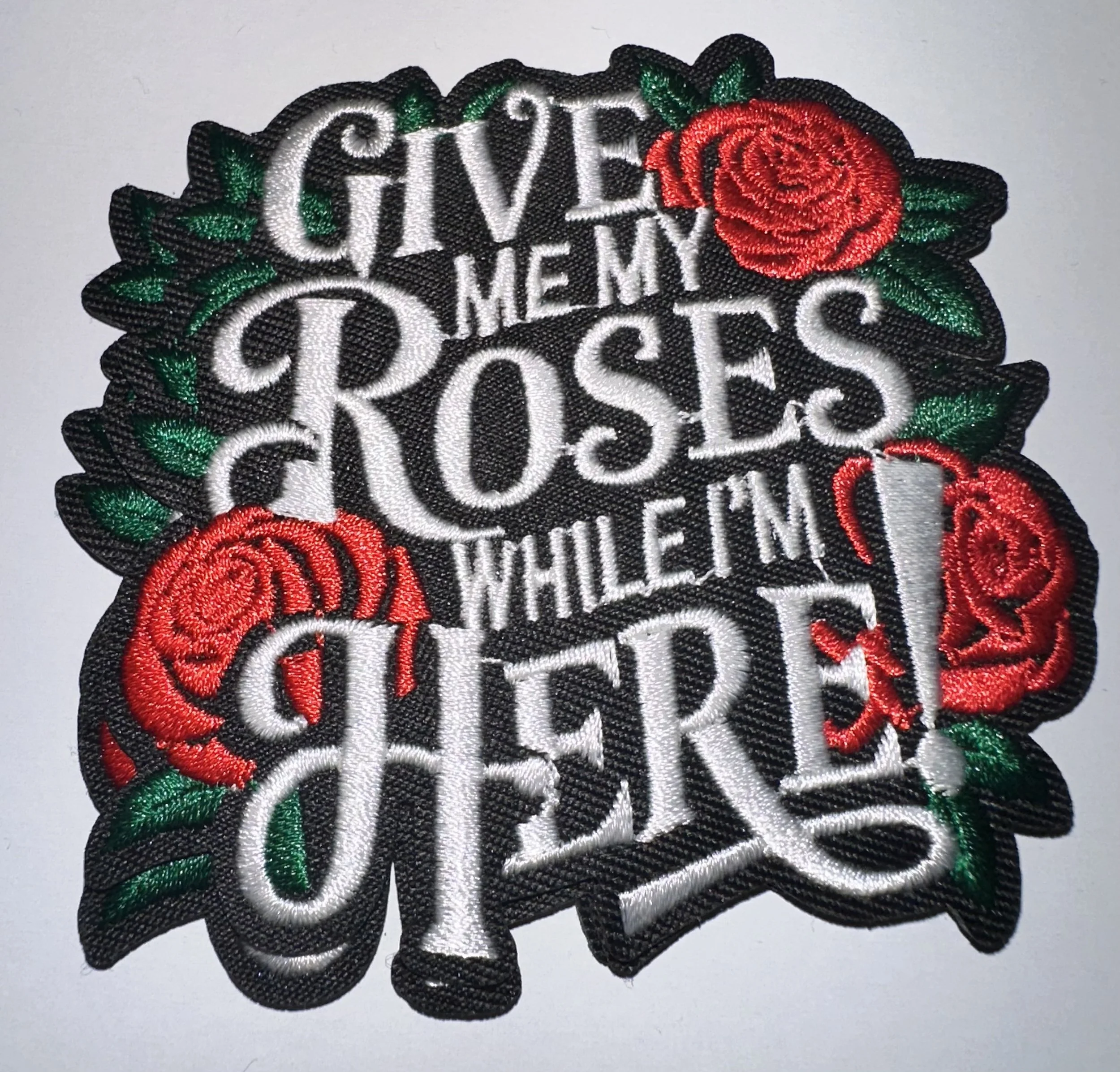 Give Me My Roses