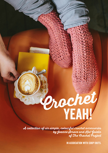 Crochet Yeah! by Joanne Scrace and Kat Goldin
