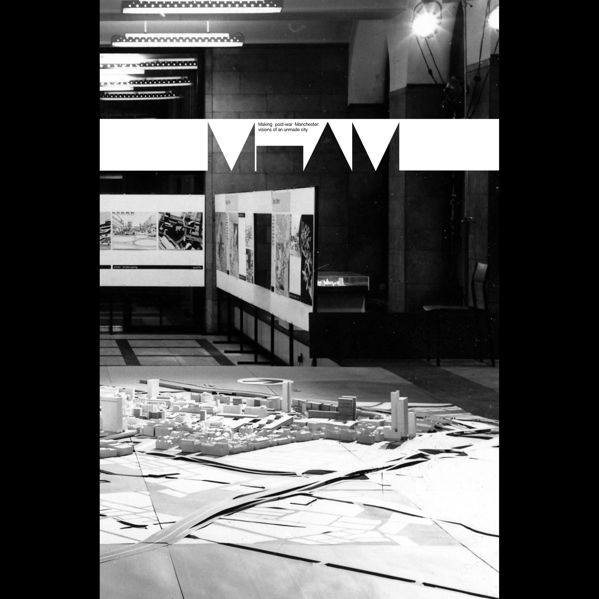 Making post-war Manchester: visions of an unmade city | digital download