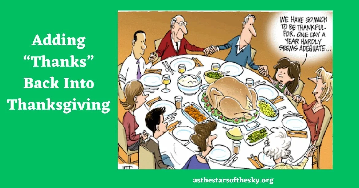 Adding “Thanks” Back into Thanksgiving