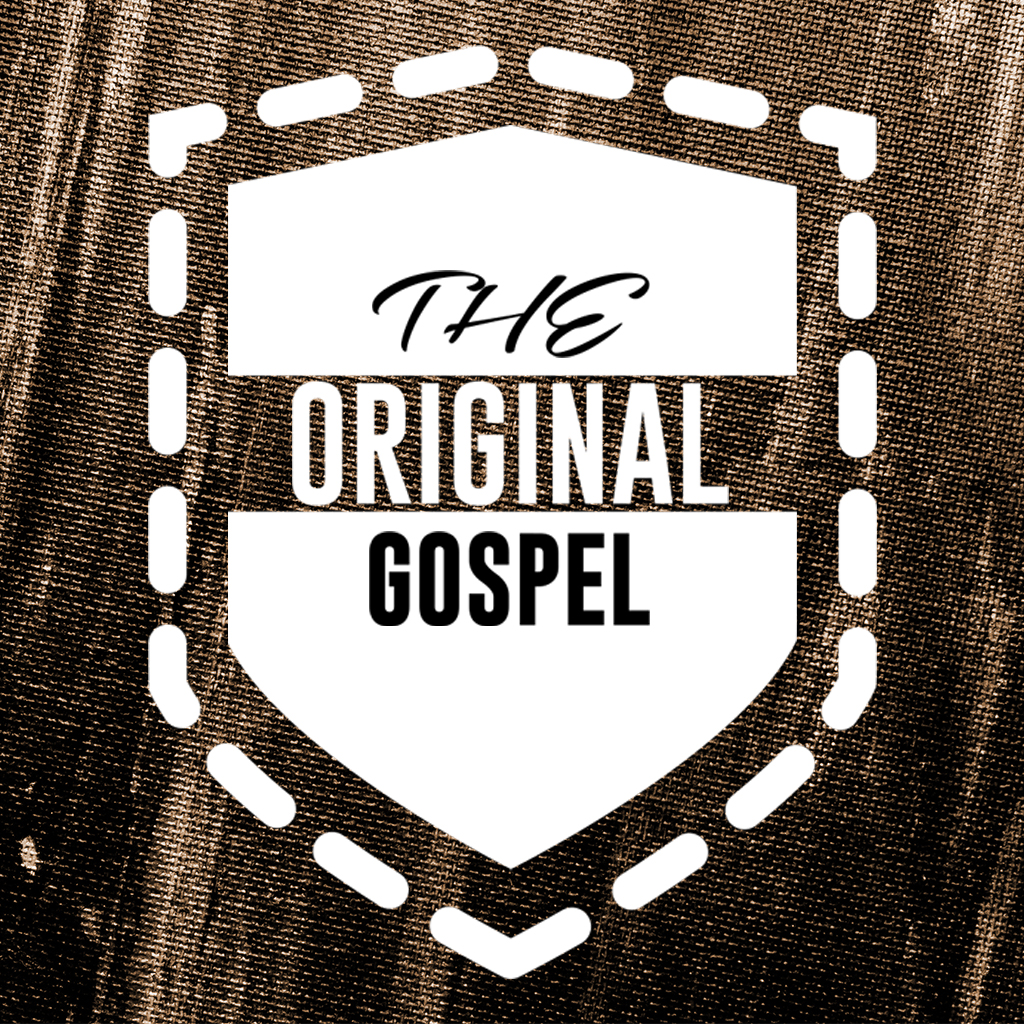 The Original Gospel