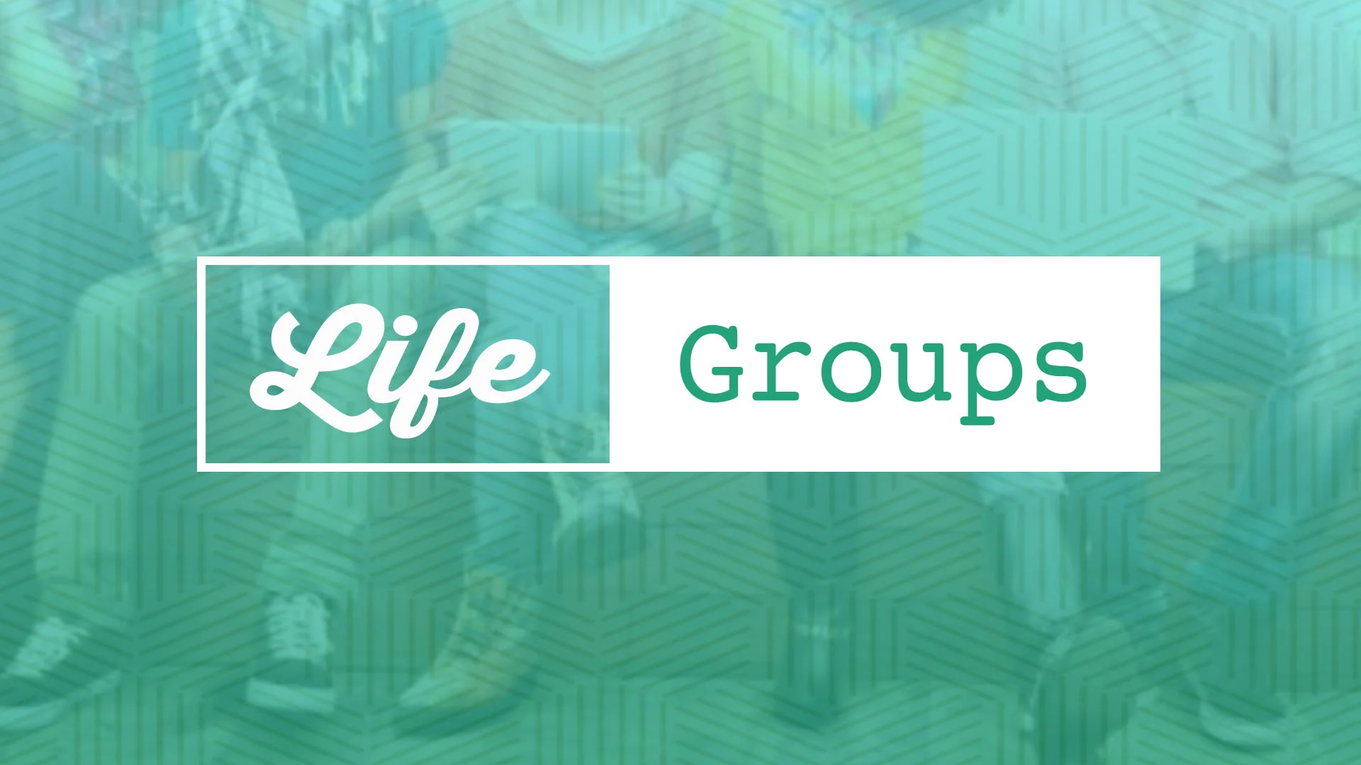 Life Group 1920x1080.jpg