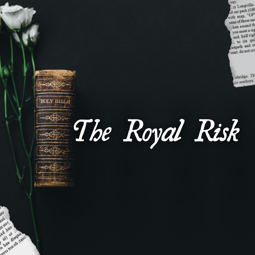 The Royal Risk