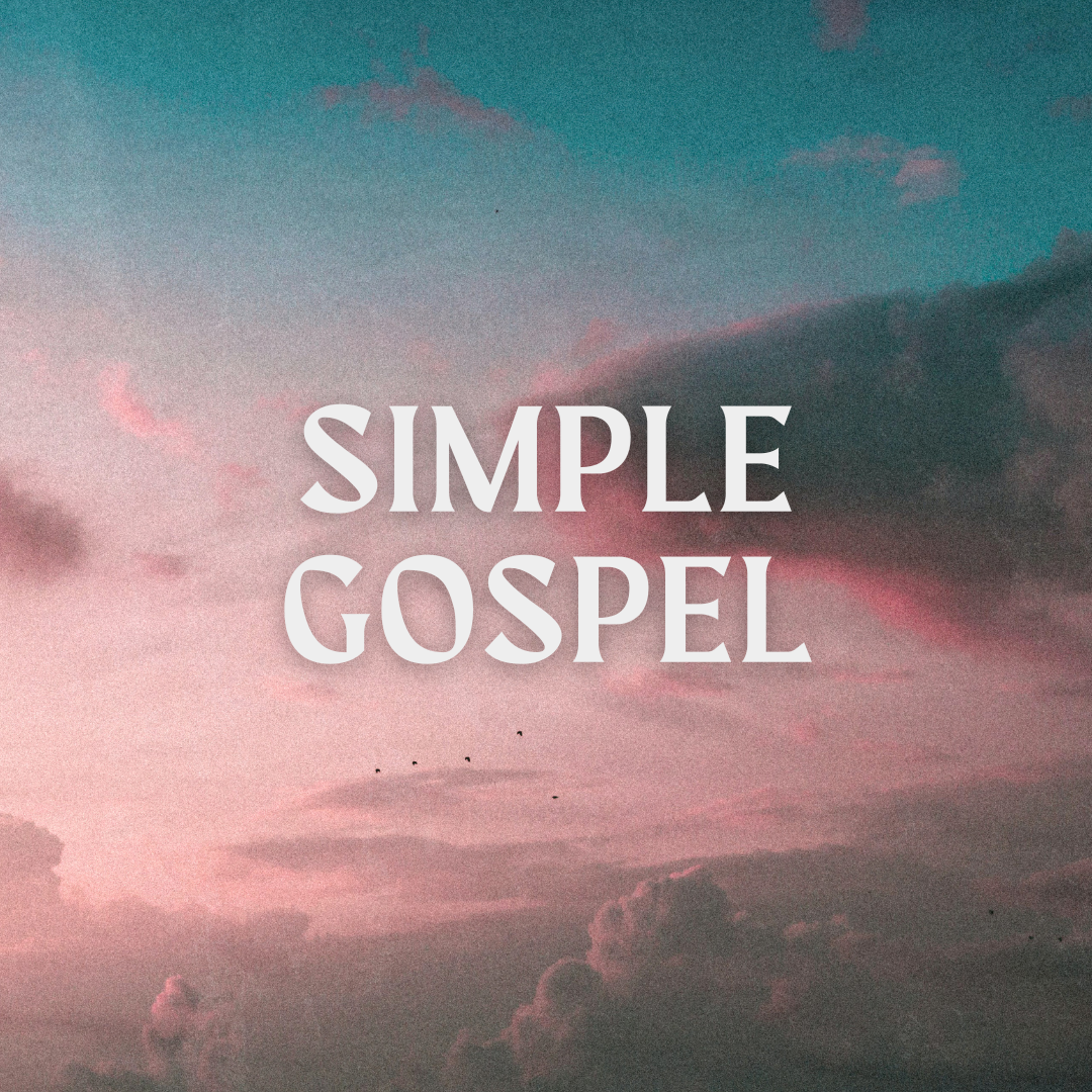 SIMPLE GOSPEL IG  (Video) (Instagram Post (Square)).png