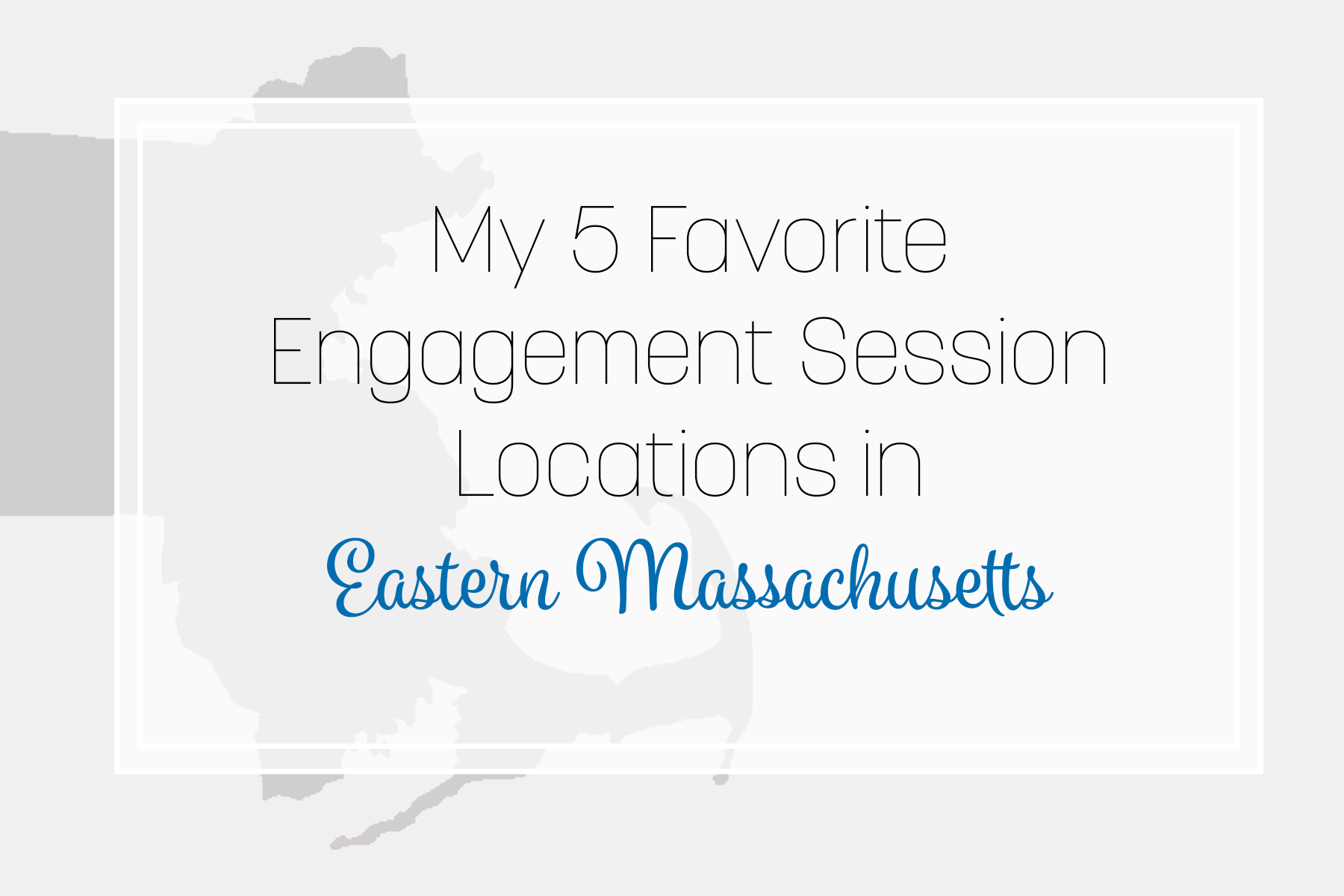 My 5 Favorite Engagement Session Locations in Eastern Massachusetts