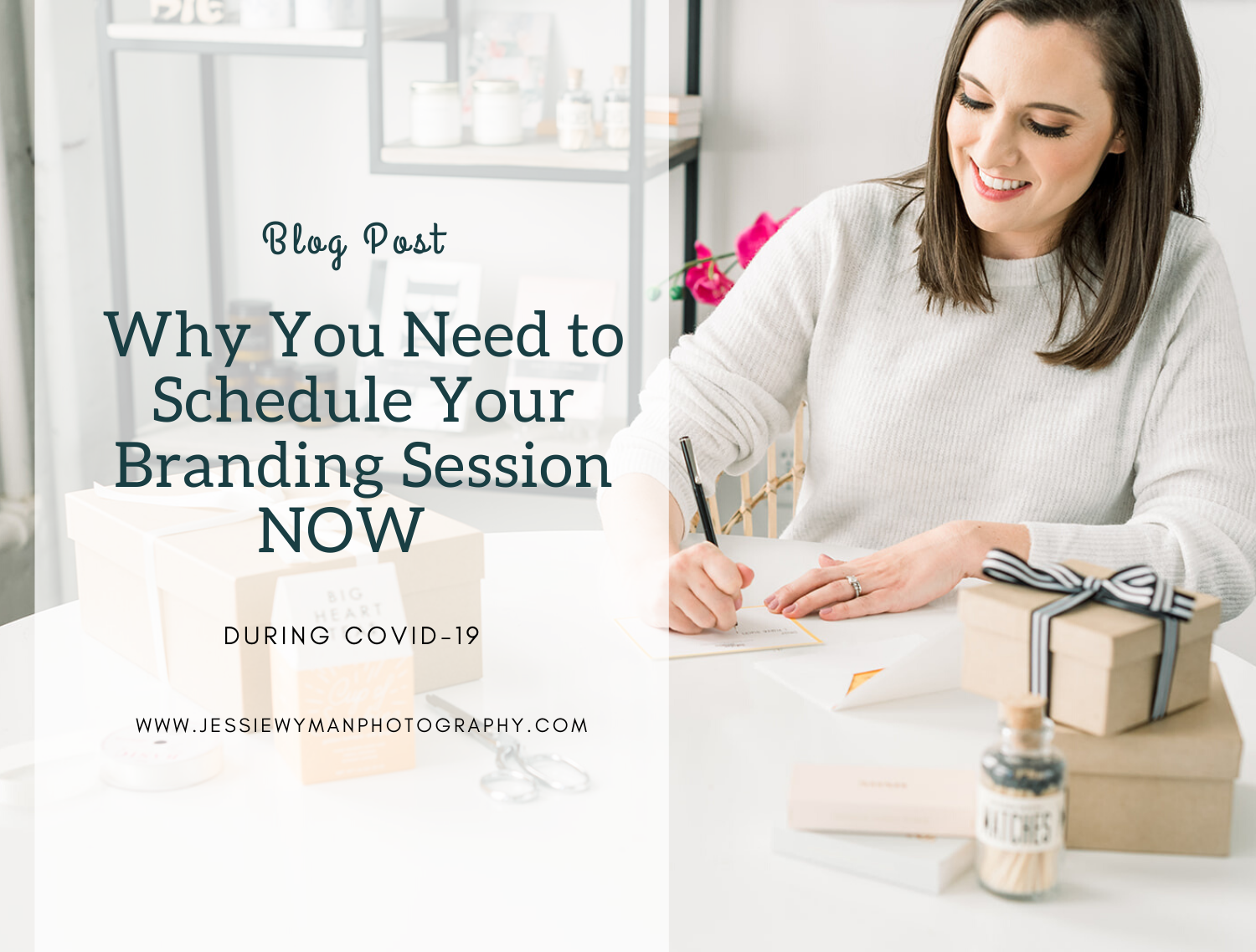 Why You Need to Schedule Your Branding Session NOW During COVID-19