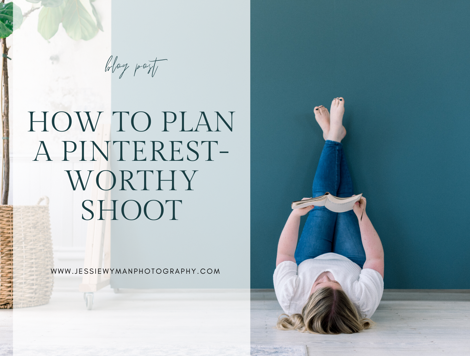 How to Plan a Pinterest-Worthy Shoot