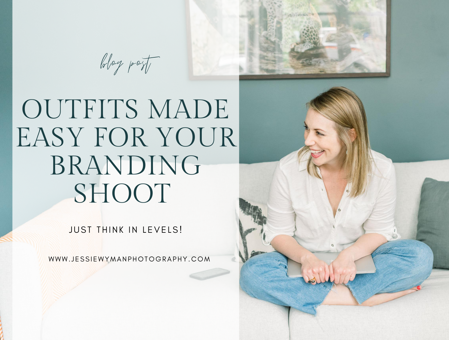 Outfits Made Easy for Your Branding Shoot - Just think in Levels!