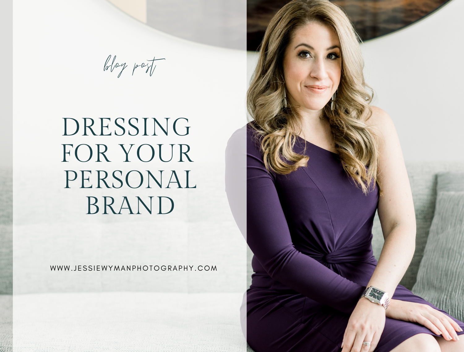 Dressing for Your Personal Brand