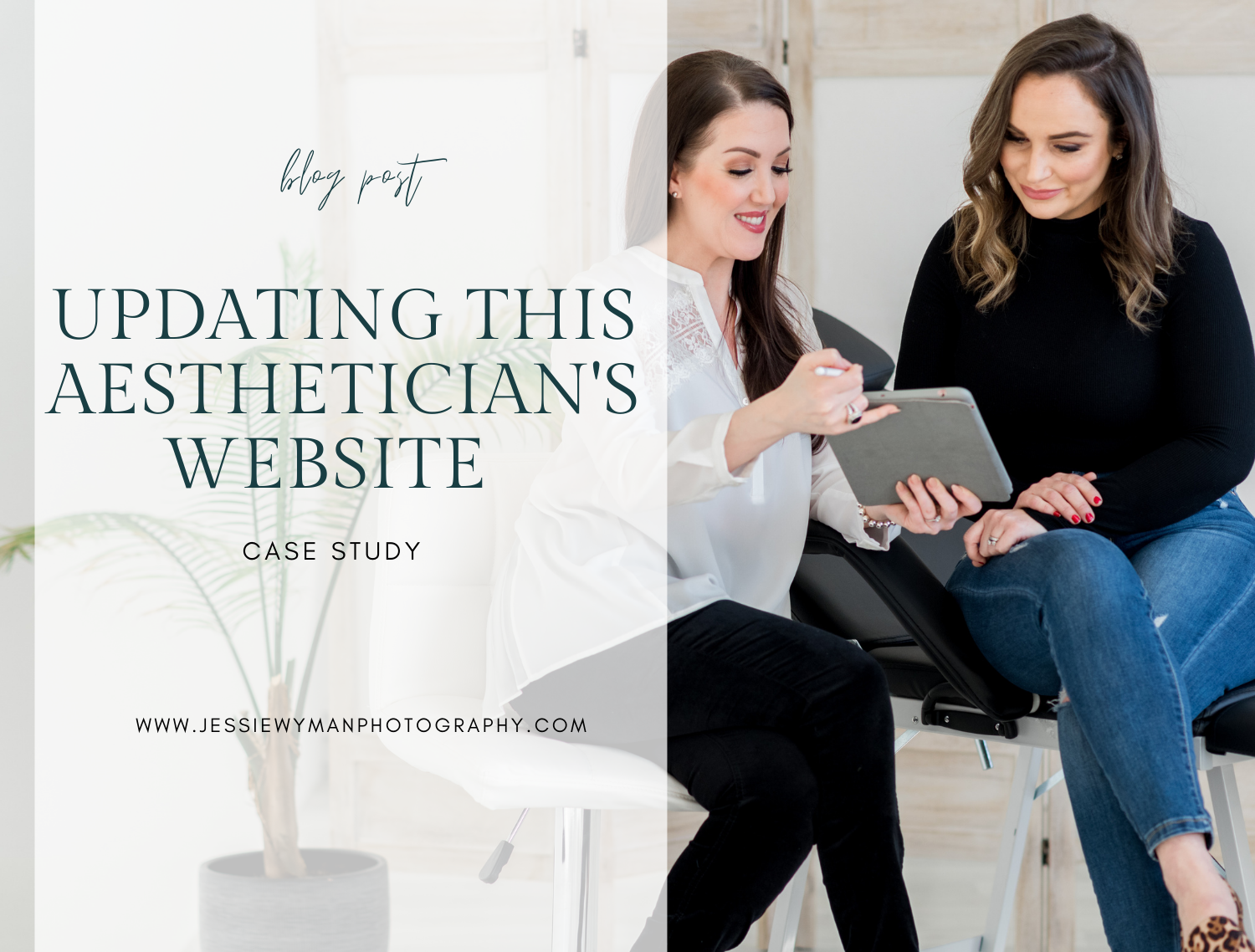 Case Study: Updating this Aesthetician's Website 