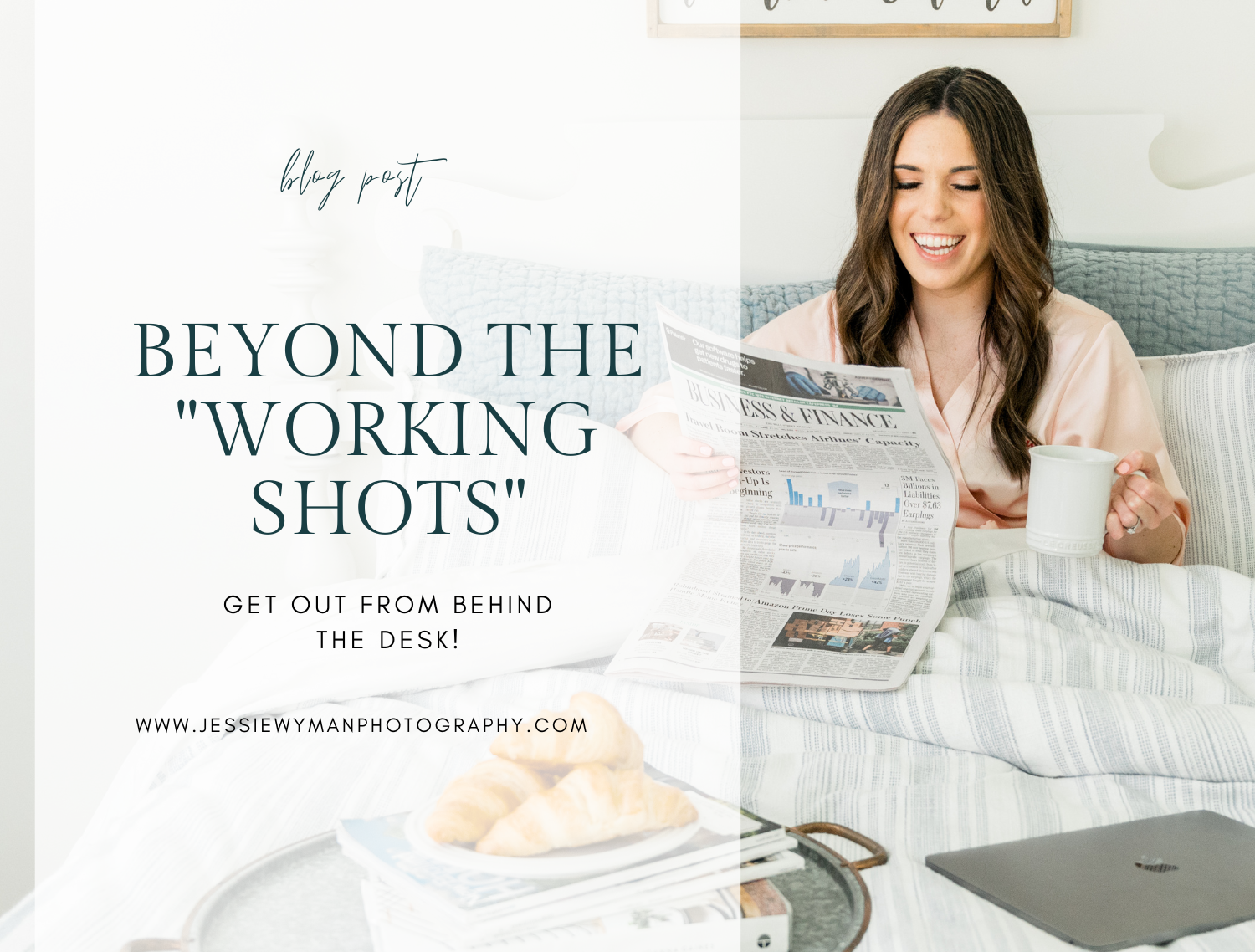 Beyond the "Working Shots": Get out from Behind the Desk!