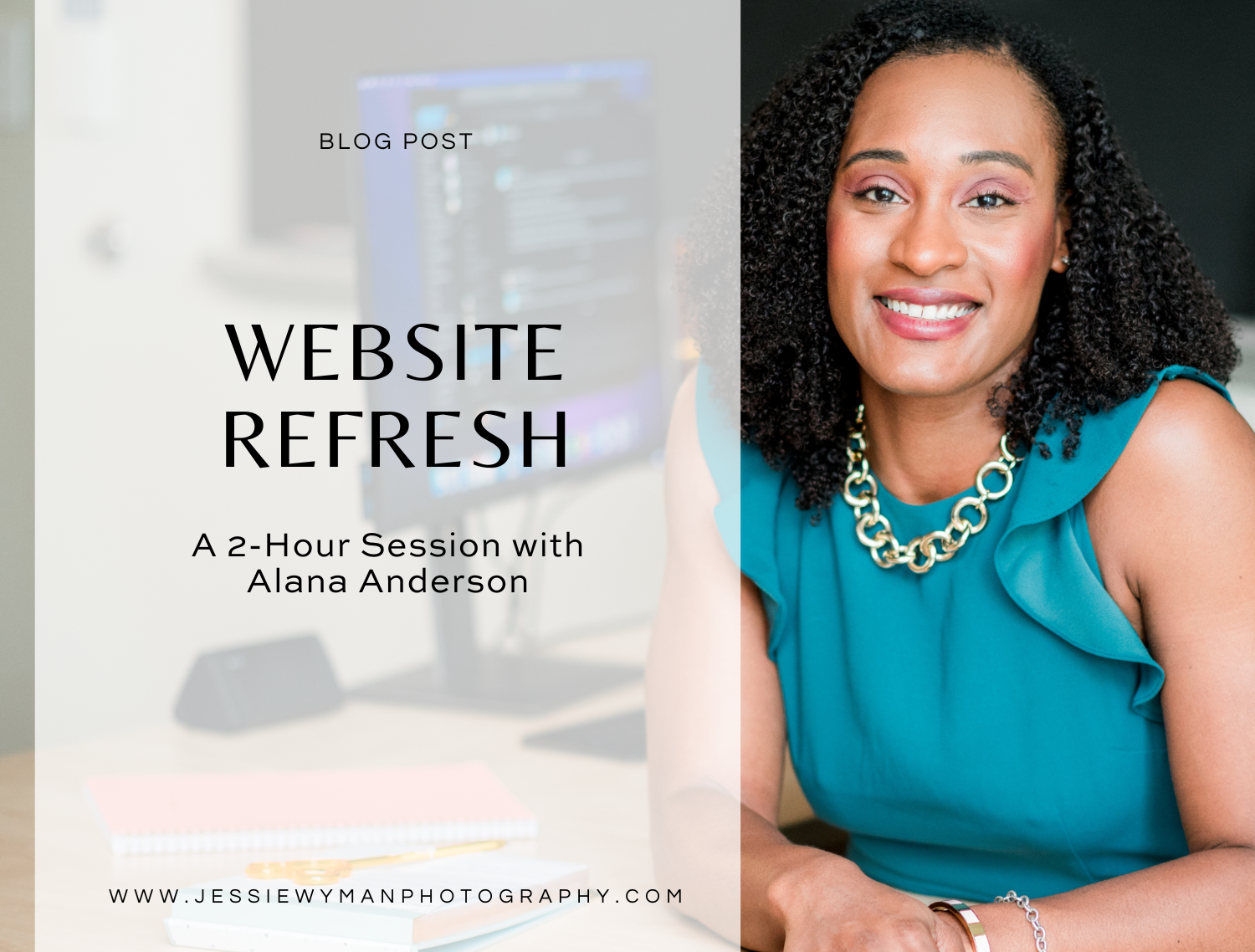 Website Refresh: A 2-Hour Session with Alana Anderson