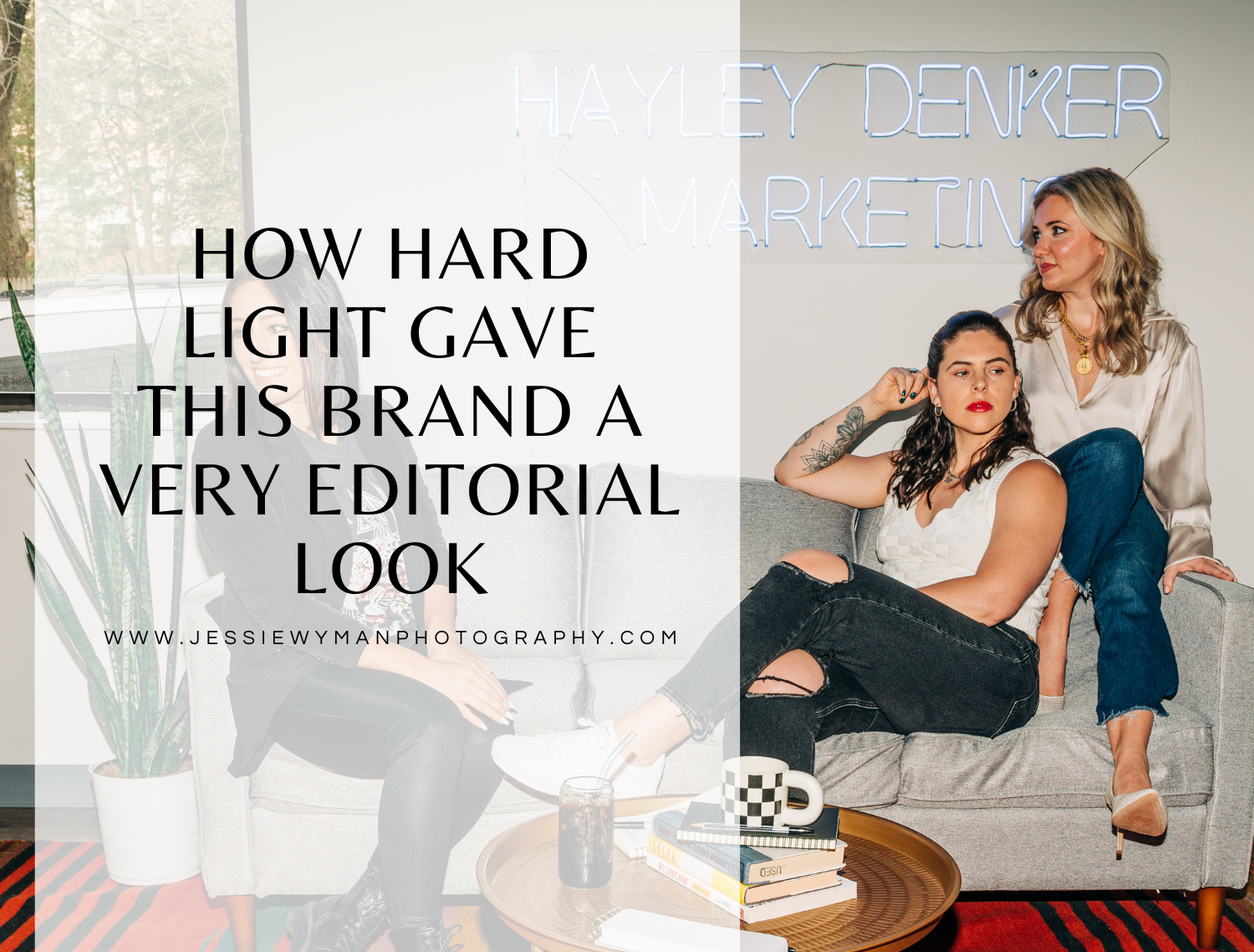 How Hard Light gave this Brand a very Editorial Look