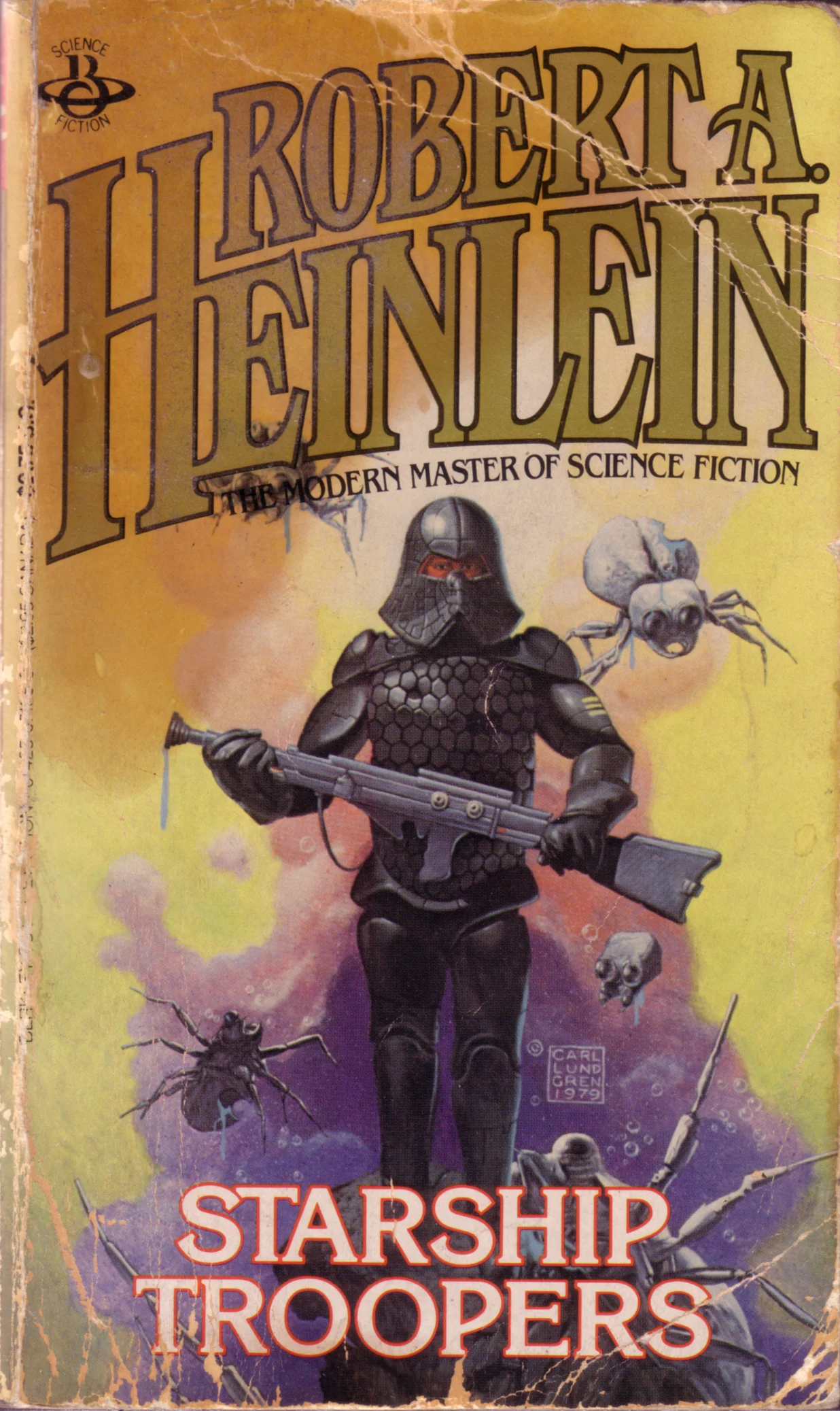 Starship Troopers by Robert A. Heinlein Copyright 1984 Berkeley Books Artwork Copyright Carl Lundgren 1979