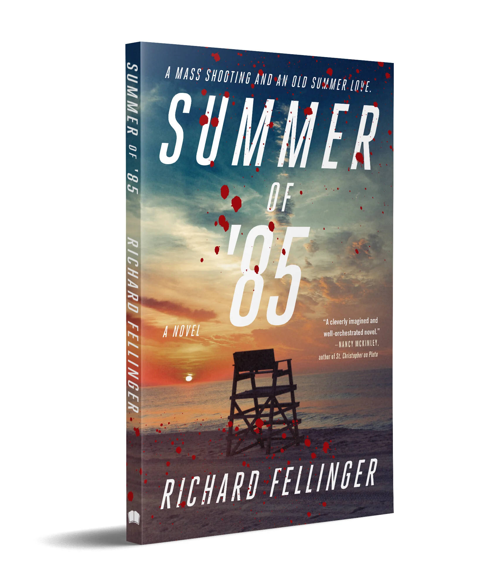 An excerpt from Summer of '85: A Novel by Richard Fellinger