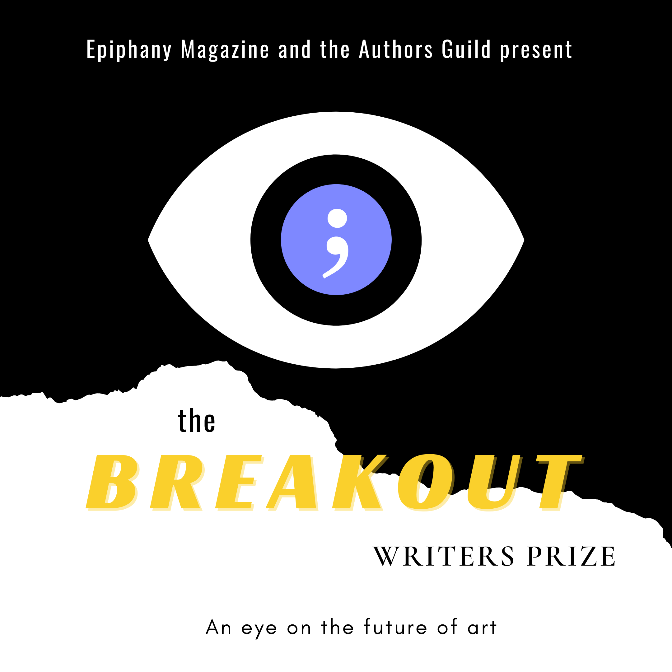 Calling All Student Writers for the 2021 Breakout! Writers Prize