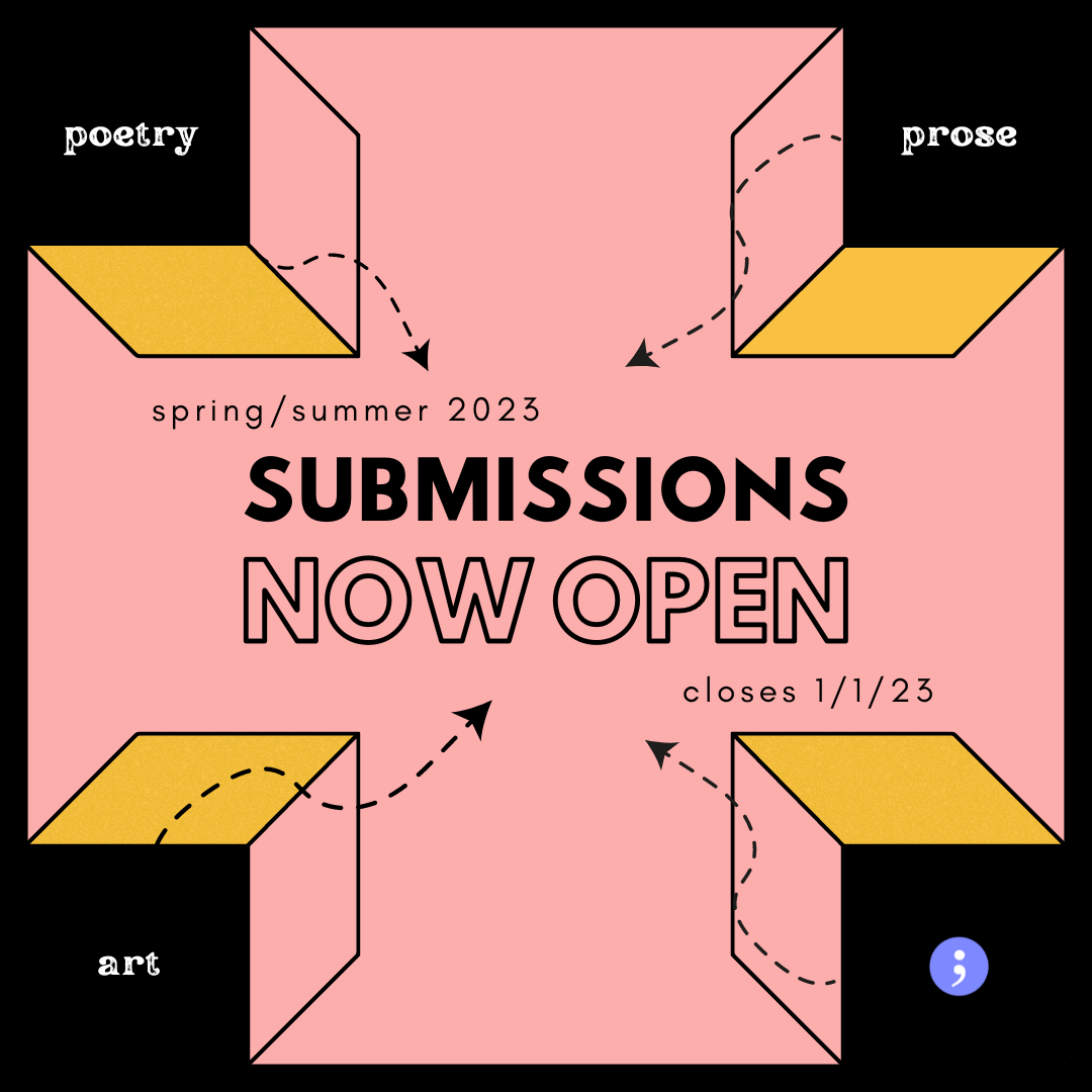 Submissions Now Open for Spring/Summer 2023