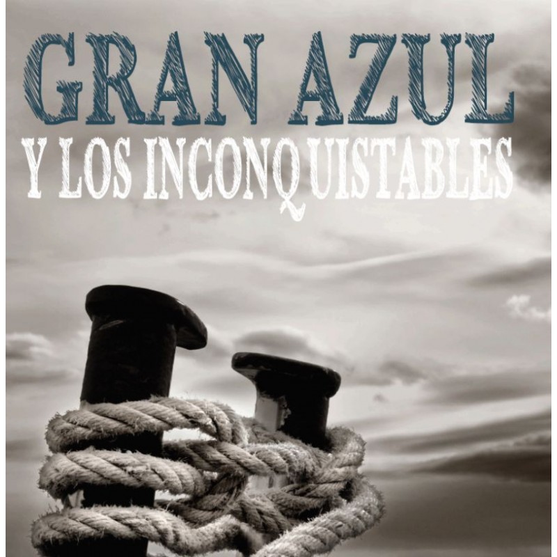 gran-azul-y-los-inconquistables.jpeg