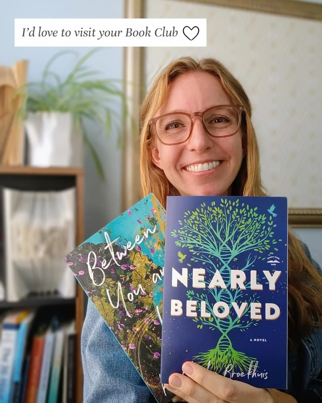 PSA: If you happen to choose either *Between You and Us* or *Nearly Beloved* for your book club, I will happily video in to chat about the story and answer any of your questions. I am always so curious to learn more about your group too: How long has