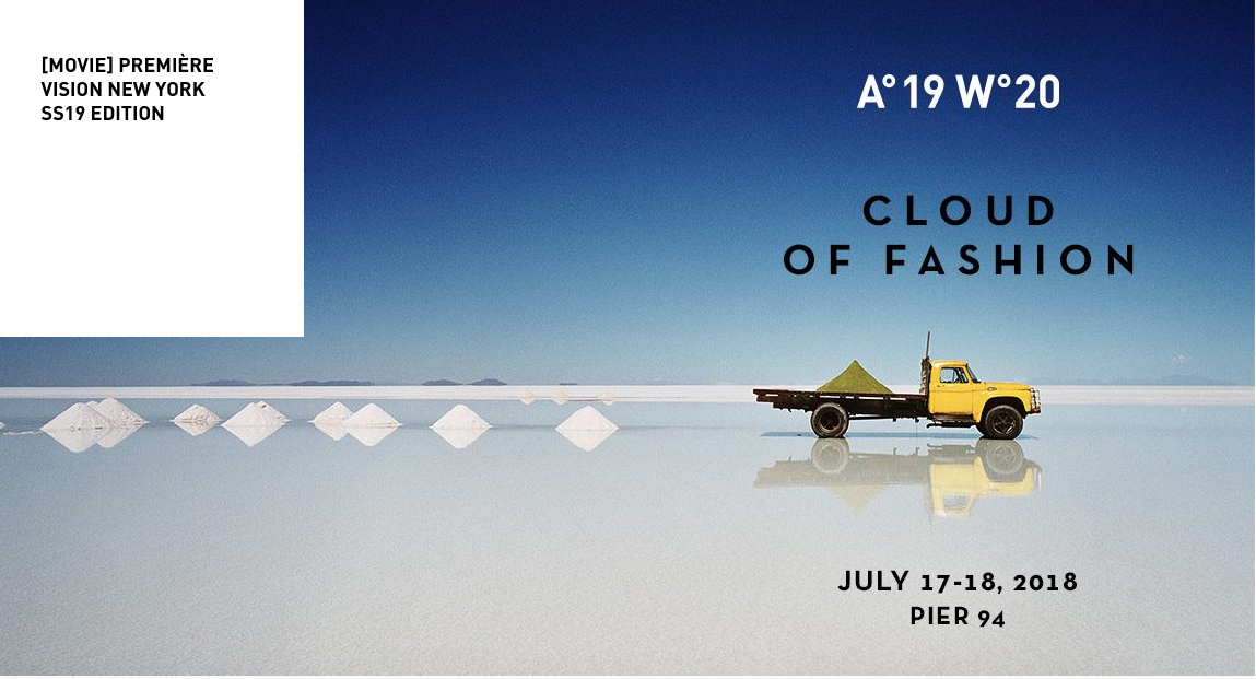 July 17-18 @Pier 94 Premier Vision Fabric & Trim Trade Show in NYC. The go-to fabric show for at-the-moment trends and colors in fabric and trim. Register Here.