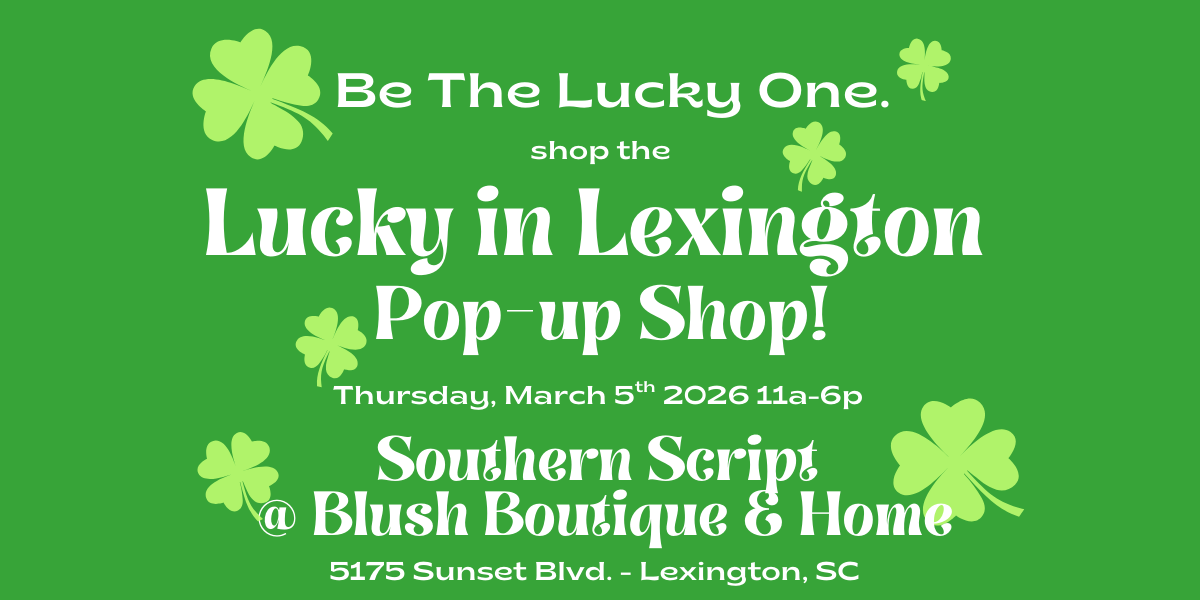 “Lucky in Lexington” – St. Patrick’s Pop-Up at Blush Boutique