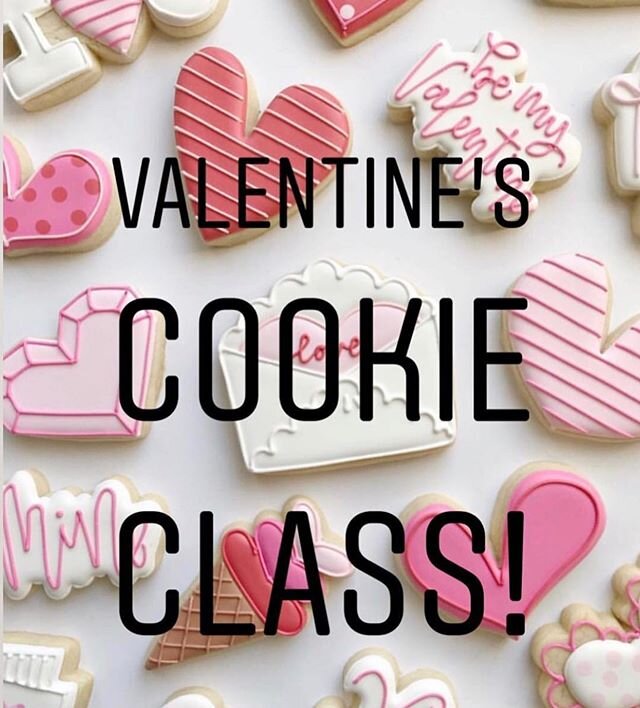 Valentine cookie class with @reabakes TOMORROW from 6:30-8PM with only 10 spots left!! Link in bio!