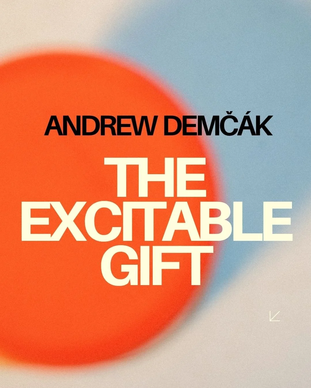 The Excitable Gift (unpublished)