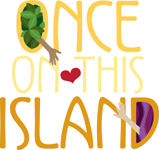 Once on this Island, Thursday, Aug. 1st 4:00 p.m.