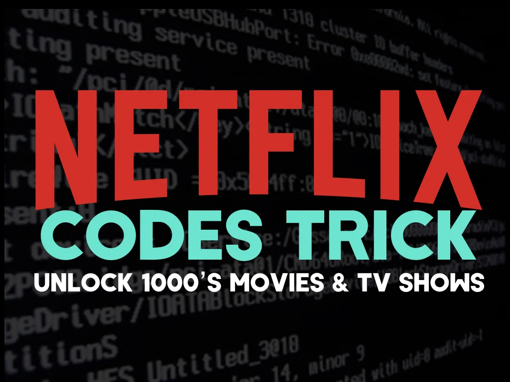 netflix codes trick.001.jpeg