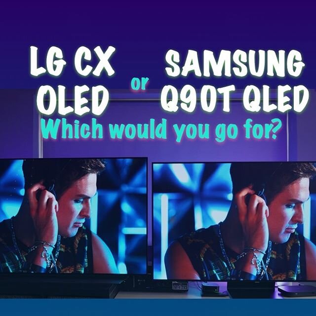 Two great 2020 TV&rsquo;s 
But if you could take one home would you go with the ✅LG CX OLED📺or ✅Samsung Q90T📺 ?

#lgcxoled #lgoledtv #samsungqledtv #samsungq90t 
#besttv #lg #Samsung #allthingstech